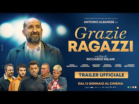 GRAZIE RAGAZZI (2022) - Trailer ufficiale