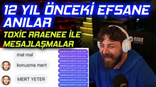 Elraen Ekiple 12 Yıl Önceki Efsane Anılarını Anlatıyor | Toxic RRaenee, Mesajlar, Warband Zamanları