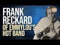 FRANK RECKARD of Emmylou's Hot Band - Ask Zac 82