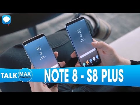 Video So sánh Galaxy Note 8 với Galaxy S8 Plus: Hãy 