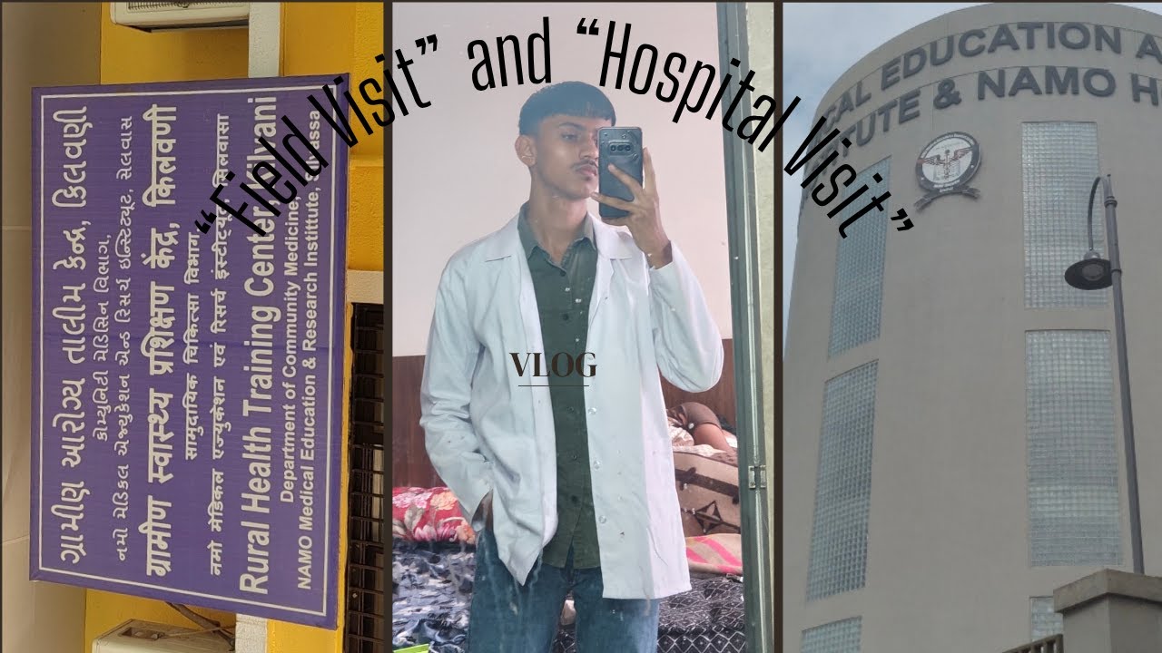Field Visit and Hospital Visit | NAMO | GMC Vlog | 1st yr MBBS 