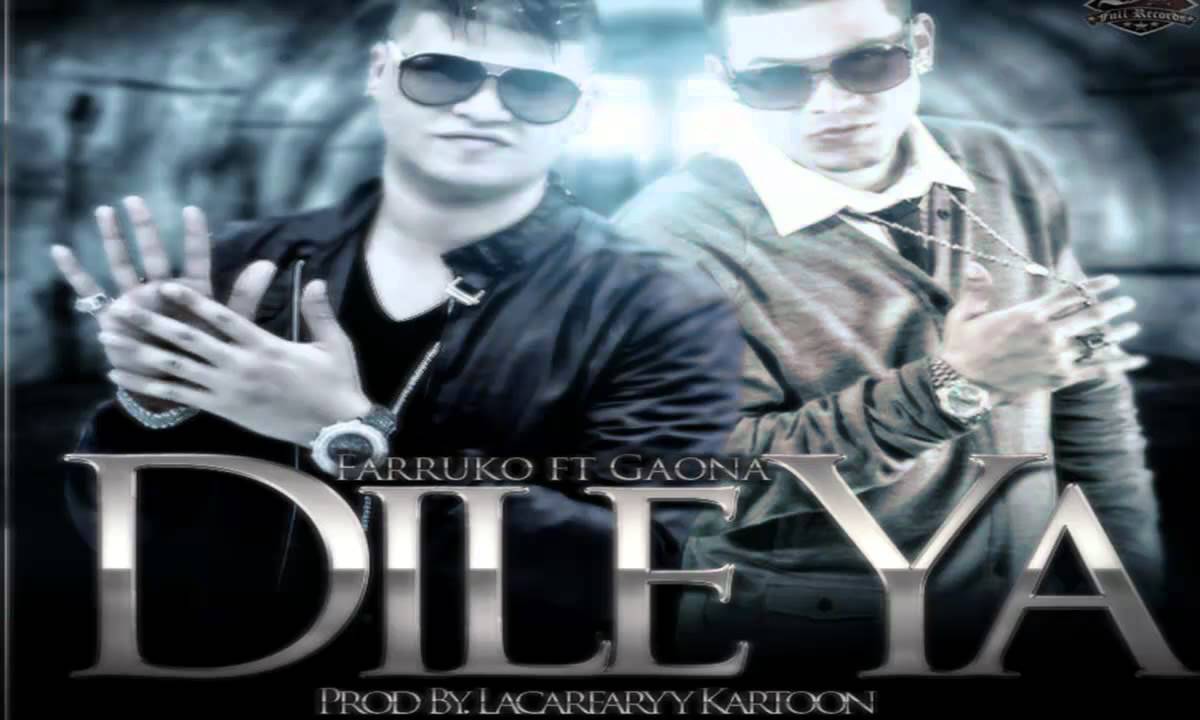 Dile Ya - Gaona Ft. Farruko ORIGINAL® - YouTube