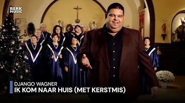 Django Wagner - Ik Kom Naar Huis (Met Kerstmis)(Officiële Videoclip)