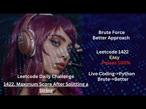 1422. Maximum Score After Splitting a String | leetcode daily challenge | python | dsa | CoderGirly