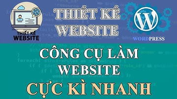 Các công cụ cần thiết để hỗ trợ thiết kế Website nhanh chóng bằng cách kéo thả