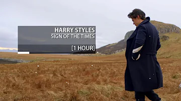 Harry Styles - Sign of the Times (1 Hour)