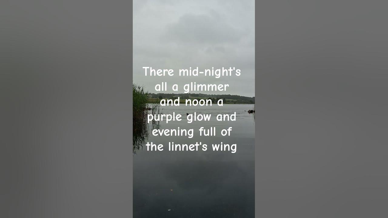 Lake Isle of Innish Free - poem recitation - full version #poetry #lifeisbutadream #fishing