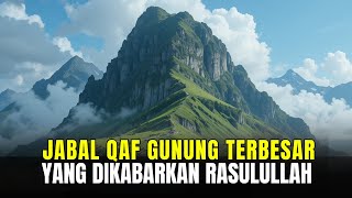 Download Lagu Gunung Qaf‼️ Tempat Tinggalnya Para Wali Allah Gunung paling Misterius MP3 Download Lagu Gunung Qaf‼️ Tempat Tinggalnya Para Wali Allah Gunung paling Misterius MP3