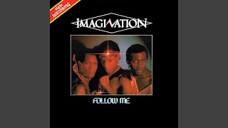 Imagination - Follow Me (12" Mix) [Audio HQ]