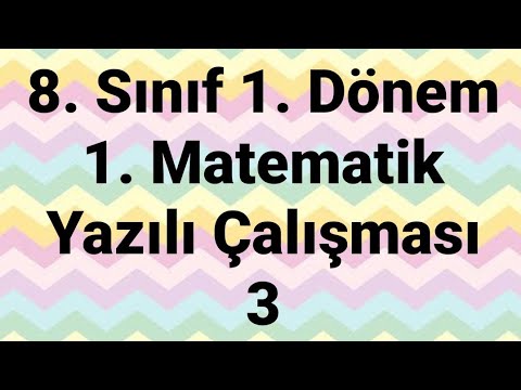 8. Sınıf Matematik 1. Dönem 1. Yazılı Çalışması 3/ 2020-2021