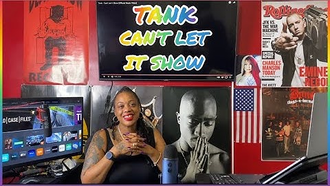 Tank - (Can’t Let It Show) [Reaction]🙌🏾💜