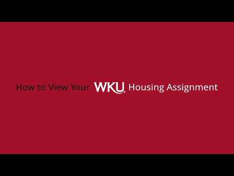 WKU - How to View Your Housing Assignment