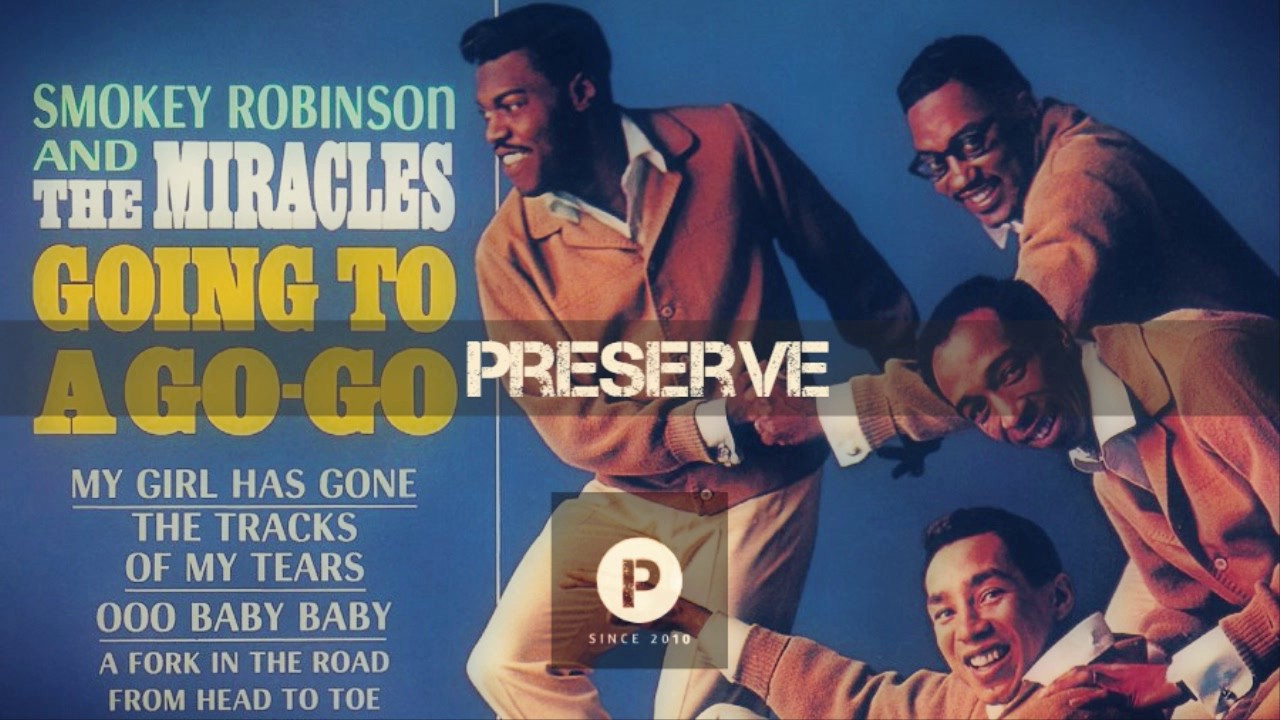 Smokey Robinson The Miracles Going To A Go Go 65 Youtube