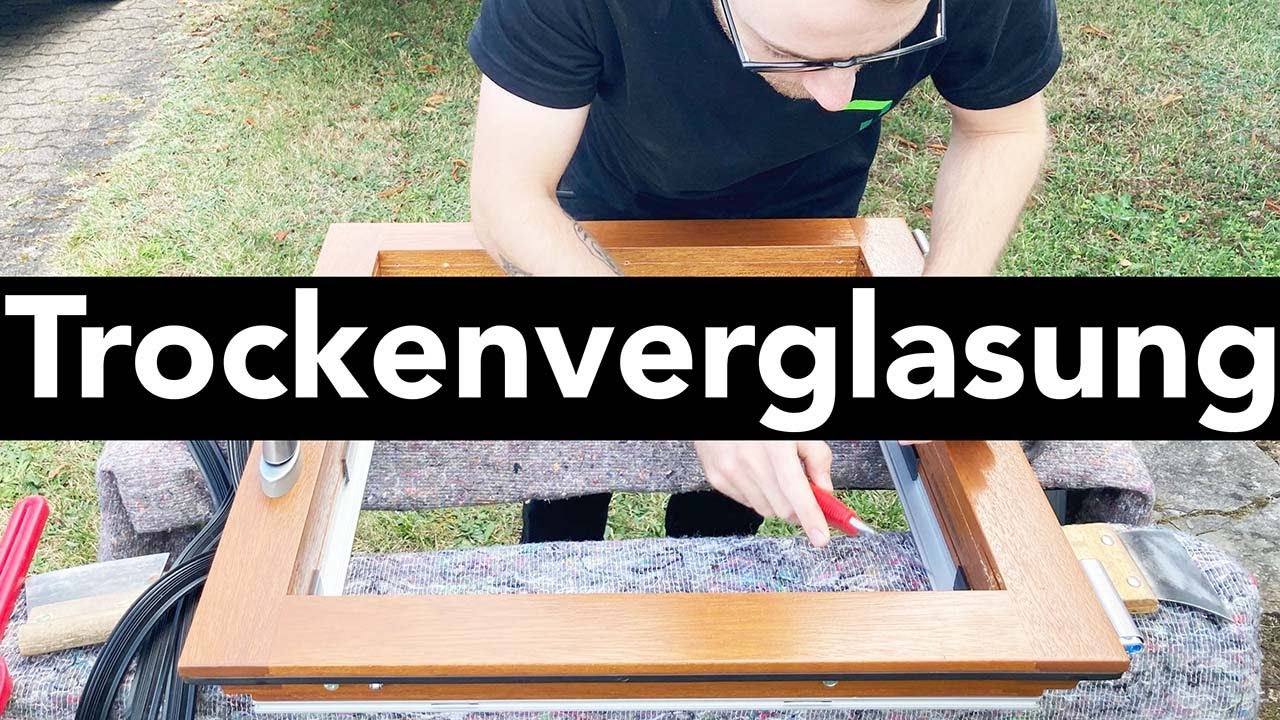 Ep 24 FENSTER Richtig Verglasen Schreinerarbeiten ep-24-fenster-richtig-verglasen-schreinerarbeiten