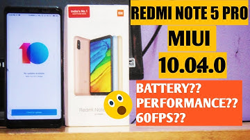 MIUI 10.0.4.0 UPDATE FOR REDMI NOTE 5 PRO | FULL REVIEW IN HINDI