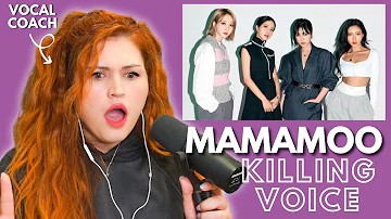 MAMAMOO I Killing Voice I Vocal Coach Reacts!