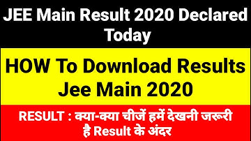 JEE Main Result 2020 Declared Today | How To Download Result | NTA JEE Main Result 2020 | #josaa