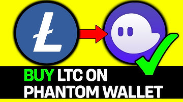 How To Buy LTC On Phantom Wallet App 2025 - Easy Guide