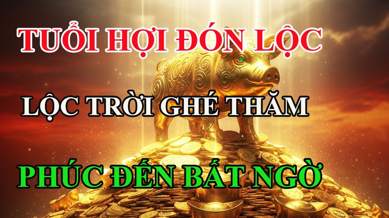 Chúc mừng tuổi Hợi! Tháng 2 “thiên tài tinh” nhập mệnh—đón lộc bất ngờ, lỡ là chờ thêm một năm