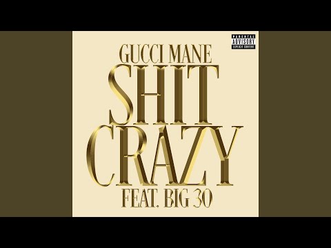 Shit Crazy (feat. BIG30) - YouTube