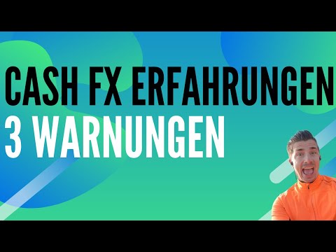 Cash FX Erfahrungen - 3 Warnungen für Cash FX Group Patner