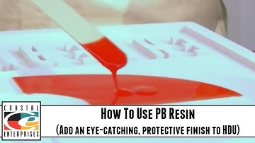 How To Use PB Resin - Add an eye-catching, protective finish to HDU