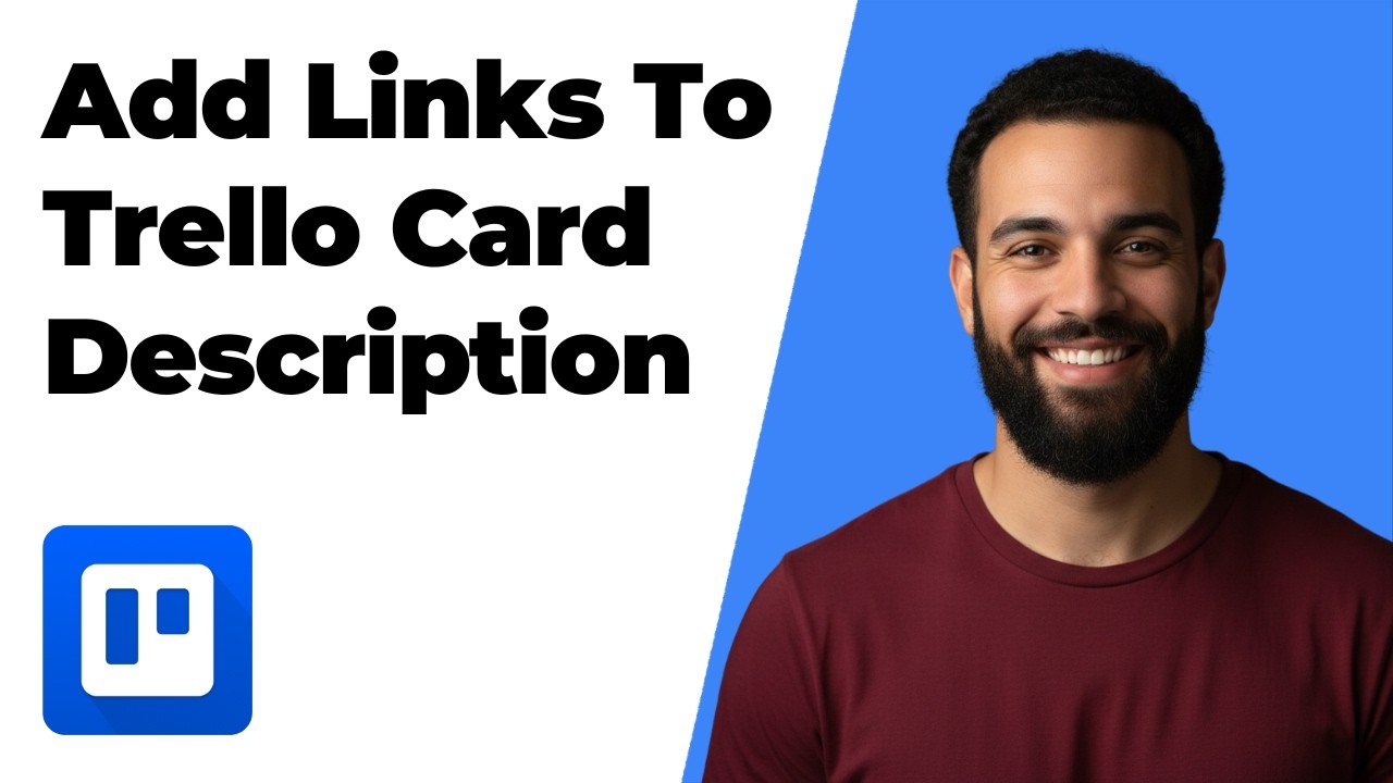 Trello Card Description Examples How To Add Links To Trello Card Description (2026 Easy Guide) - YouTube