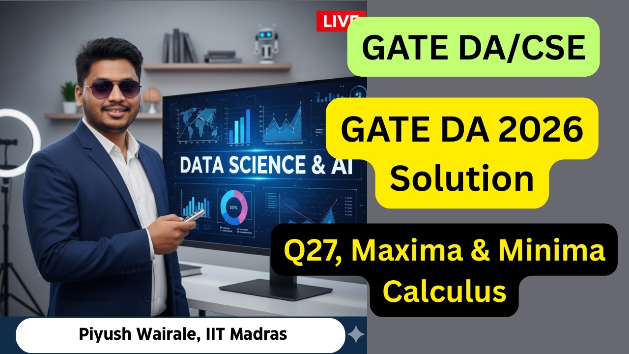 GATE DA 2026 Solution | Calculus and Optimization | GATE Data Science PYQs solution | Q27