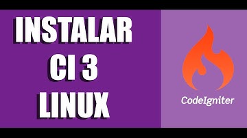 Cómo instalar Codeigniter 3 en Linux | Easy Code
