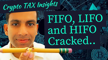 FIFO, LIFO HIFO Cracked !! Lower crypto taxes with caution.