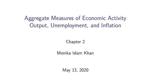 Lecture 2: Agg Measures of Economic Activity - Intermediate Macroeconomics - Blanchard & Johnson