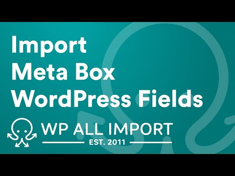 Import Meta Box WordPress Fields