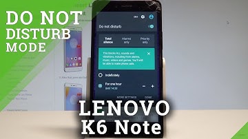 How to Set Up Do Not Disturb in LENOVO K6 Note - Do Not Disturb Settings |HardReset.Info