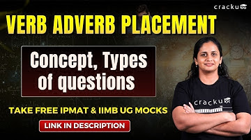 IPMAT 2026 & IIMB UG : Verb–Adverb Placement | Complete Concept Explained with Examples