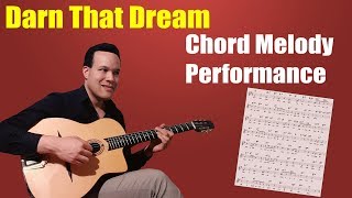 Darn That Dream - Chord Melody Performance