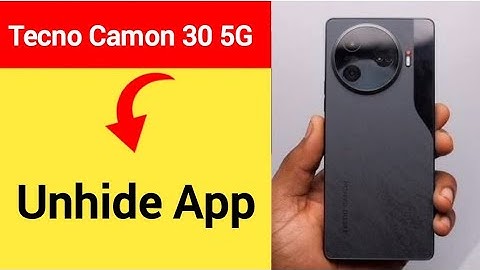 Tecno camon 30 5G me app unhide kaise karen, how to unhide app