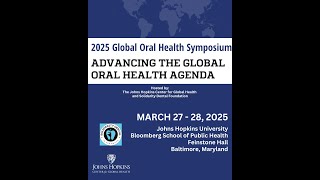 Global Oral Health Symposium Day 2