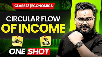 Circular Flow of Income Class 12 One Shot | Macro Economics | GAURAV JAIN