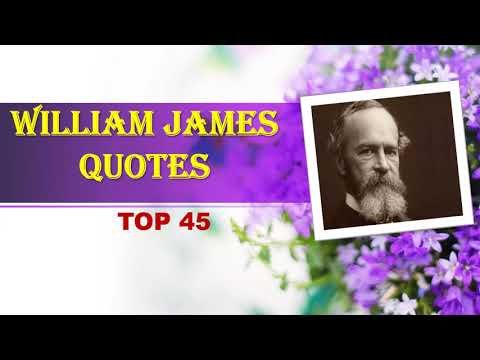 BEST QUOTES FROM THE GREATEST THINKER | WILLIAM JAMES QUOTES | Top 45