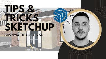 8 SketchUp Tips & Tricks For Faster 3D Modelling Workflow by KreatiViz