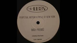 Perpetual Motion // Perpetual Motion vs. Bells of New York (Mix Two)