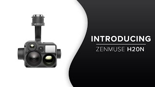 Introducing Zenmuse H20N | D1 Enterprise