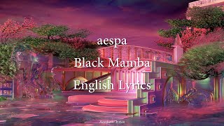 Black Mamba Aespa English Lyrics