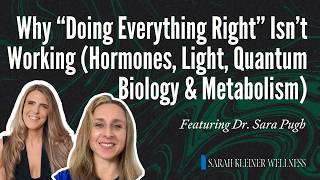 Why “Doing Everything Right” Isn’t Working (Hormones, Light, Quantum Biology & Metabolism)