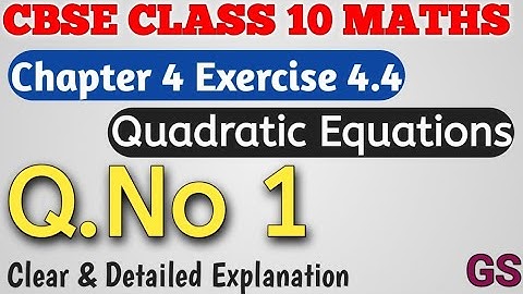 Chapter 4 - Exercise 4.4 (Q.No 1) || Quadratic Equations || CBSE Class 10th Maths in Tamil || NCERT