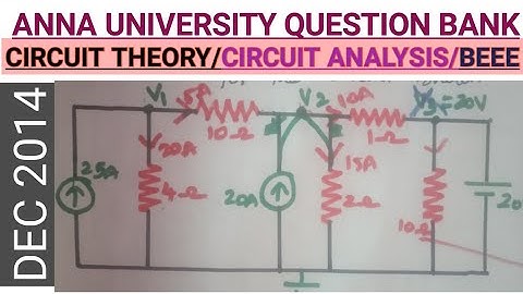 Node Method/Circuit Theory-Circuit Analysis-Anna University Old Questions and Answers