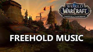 Freehold Music  Battle for Azeroth Music