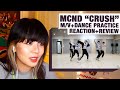 OG KPOP STAN/RETIRED DANCER'S REACTION/REVIEW: MCND "Crush" M/V+Dance Practice!
