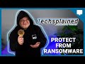 How can you protect yourself from ransomware  techsplained