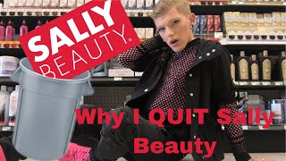 WHY I QUIT MY JOB AT SALLY BEAUTY | MY EXPERIENCE #BYE